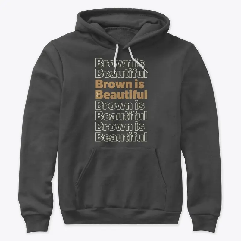 Brown is Beautiful 